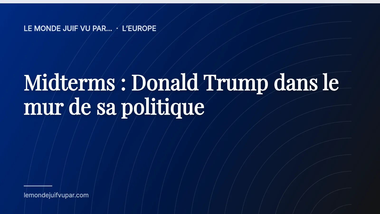 Midterms : Donald Trump dans le mur de sa politique