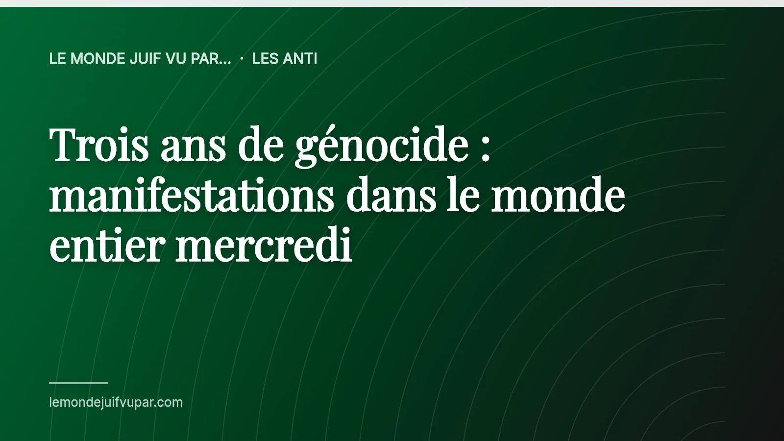 Trois ans de génocide : manifestations dans le monde entier mercredi