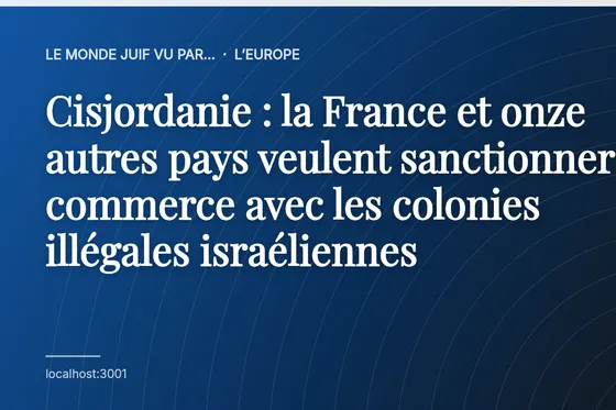 Cisjordanie : la France et onze autres pays veulent sanctionner le commerce avec les colonies illégales israéliennes