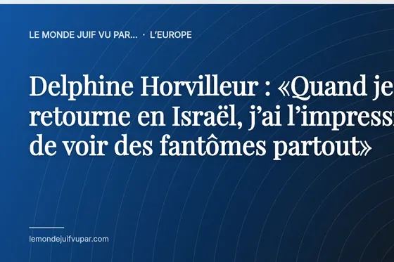 Delphine Horvilleur : «Quand je retourne en Israël, j’ai l’impression de voir des fantômes partout»
