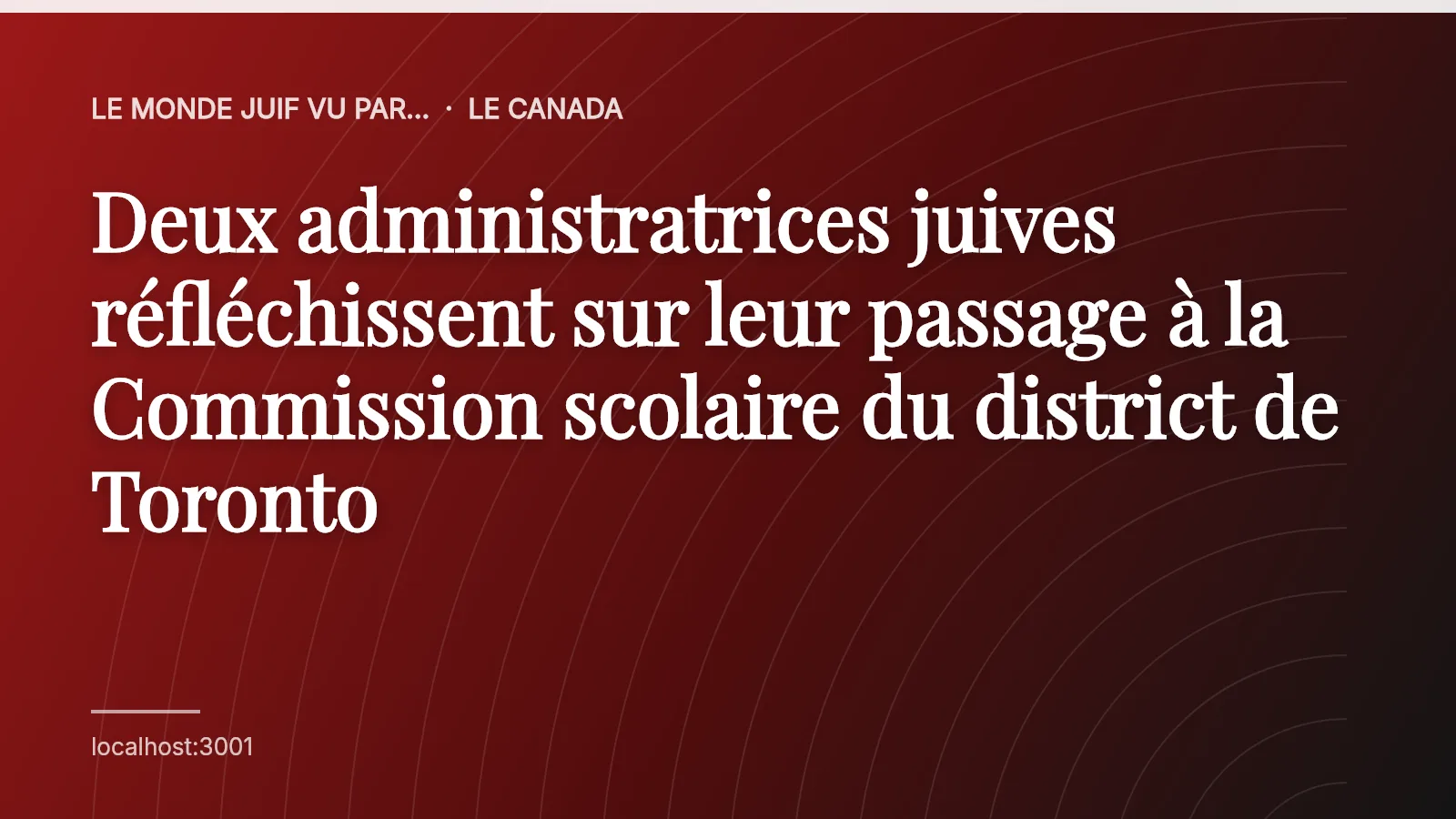 Deux administratrices juives réfléchissent sur leur passage à la Commission scolaire du district de Toronto