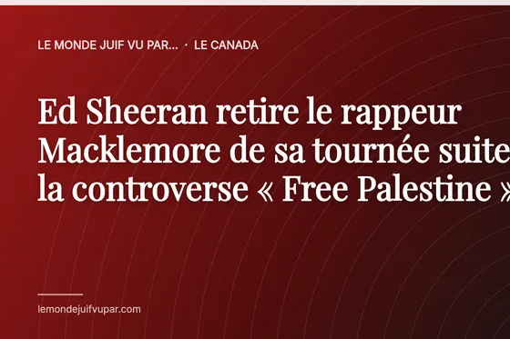 Ed Sheeran retire le rappeur Macklemore de sa tournée suite à la controverse « Free Palestine »