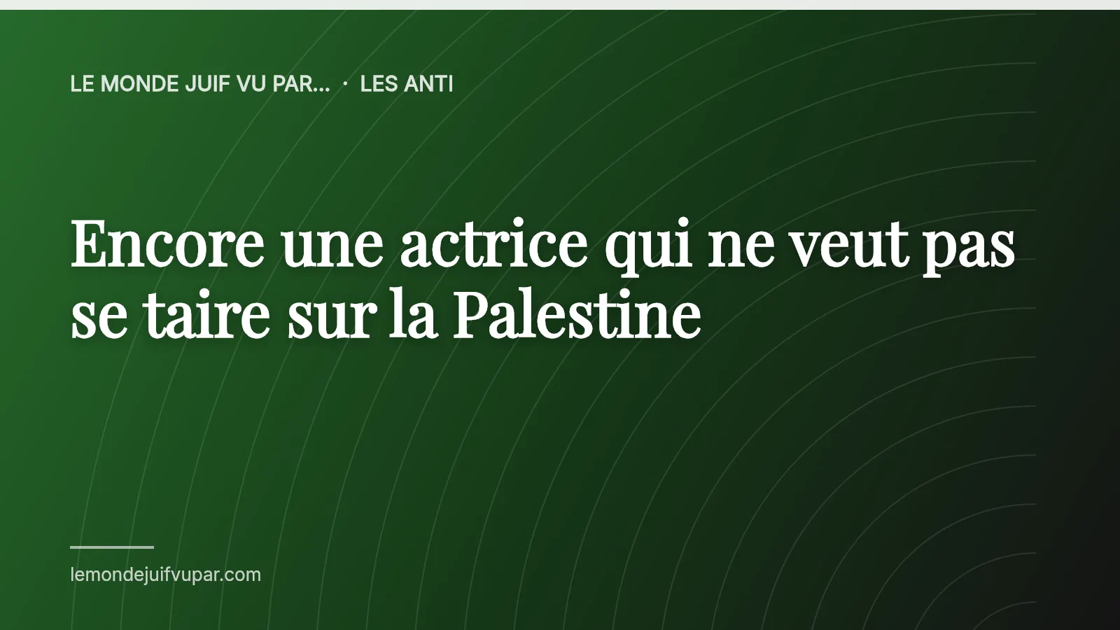 Encore une actrice qui ne veut pas se taire sur la Palestine