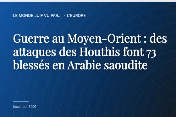 Guerre au Moyen-Orient : des attaques des Houthis font 73 blessés en Arabie saoudite