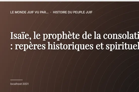 Isaïe, le prophète de la consolation : repères historiques et spirituels
