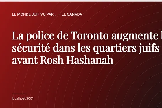 La police de Toronto augmente la sécurité dans les quartiers juifs avant Rosh Hashanah