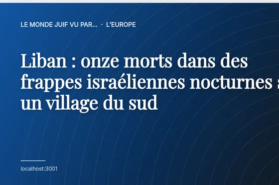 Liban : onze morts dans des frappes israéliennes nocturnes sur un village du sud
