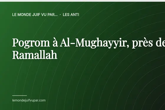 Pogrom à Al-Mughayyir, près de Ramallah