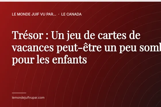 Trésor : Un jeu de cartes de vacances peut-être un peu sombre pour les enfants