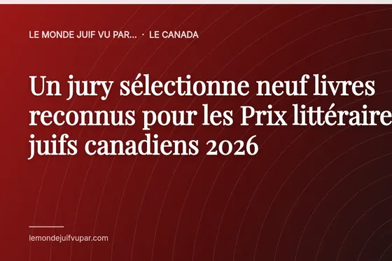 Un jury sélectionne neuf livres reconnus pour les Prix littéraires juifs canadiens 2026