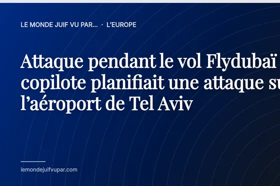 Attaque pendant le vol Flydubaï : le copilote planifiait une attaque sur l’aéroport de Tel Aviv