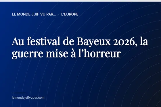 Au festival de Bayeux 2026, la guerre mise à l’horreur