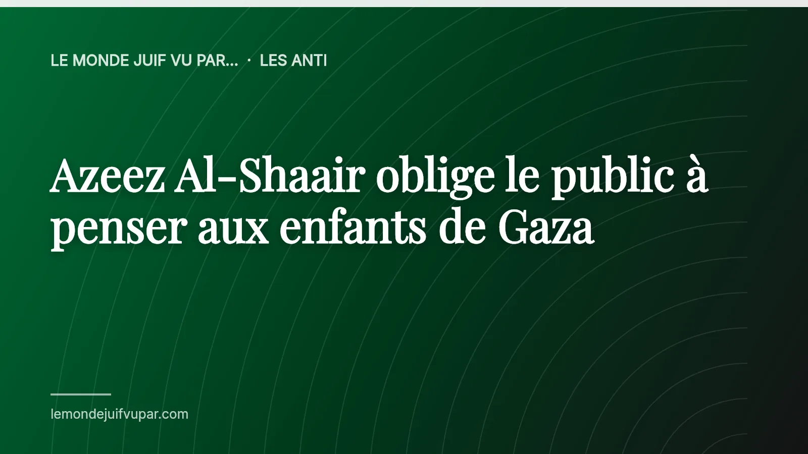 Azeez Al-Shaair oblige le public à penser aux enfants de Gaza