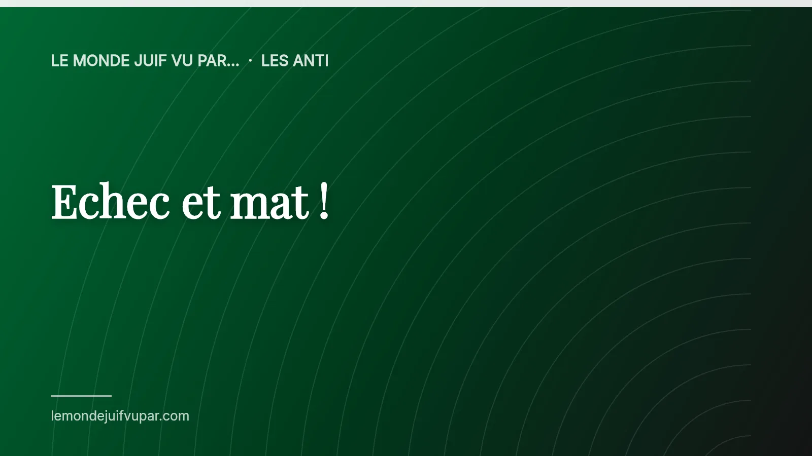 Echec et mat !