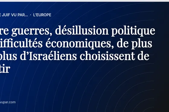 Entre guerres, désillusion politique et difficultés économiques, de plus en plus d’Israéliens choisissent de partir