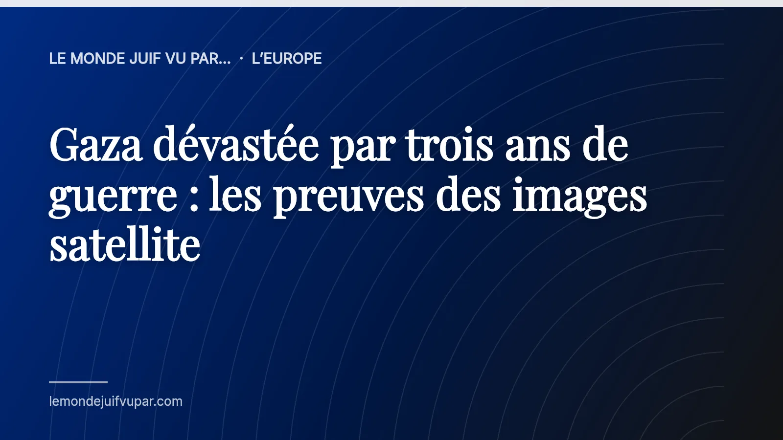 Gaza dévastée par trois ans de guerre : les preuves des images satellite