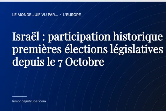 Israël : participation historique aux premières élections législatives depuis le 7 Octobre