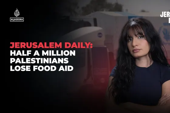 JERUSALEM DAILY : Un demi-million de Palestiniens perdent l'aide alimentaire