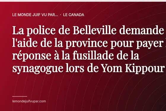 La police de Belleville demande l'aide de la province pour payer la réponse à la fusillade de la synagogue lors de Yom Kippour
