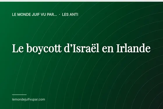 Le boycott d’Israël en Irlande