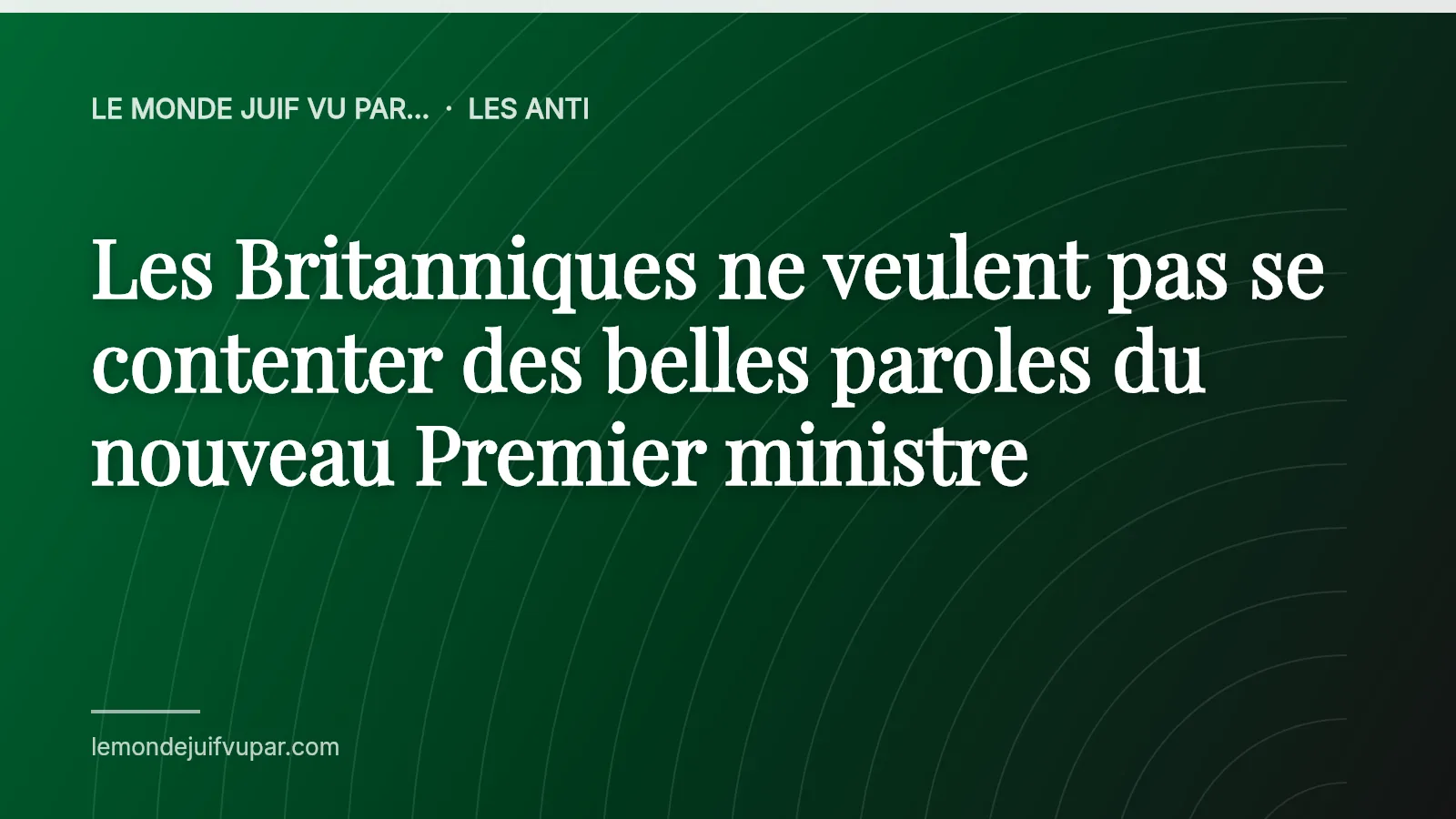 Les Britanniques ne veulent pas se contenter des belles paroles du nouveau Premier ministre