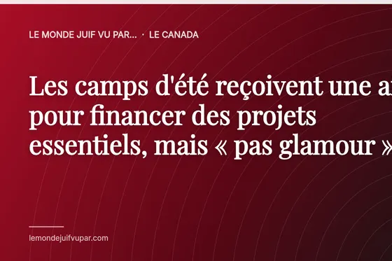 Les camps d'été reçoivent une aide pour financer des projets essentiels, mais « pas glamour »