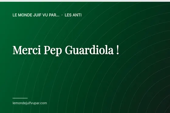 Merci Pep Guardiola !